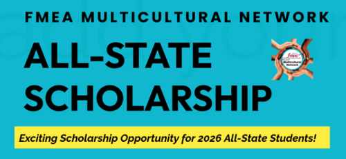 FMEA Multicultural Network All-State Scholarship Exciting Scholarship Opportunity for 2026 All-State Students!